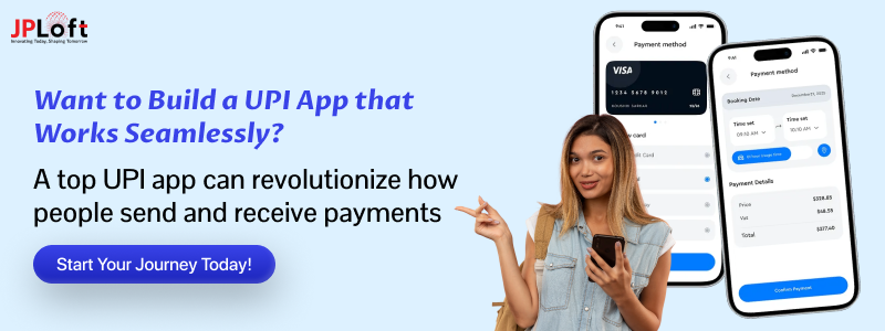 Want to Build a UPI App that Works Seamlessly CTA1